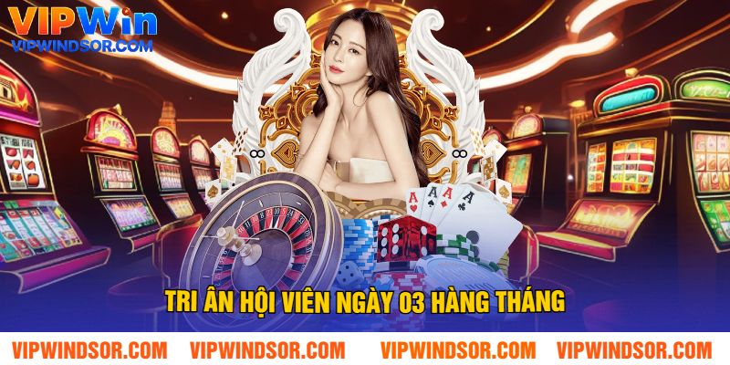 Tri ân hội viên ngày 03 hàng tháng